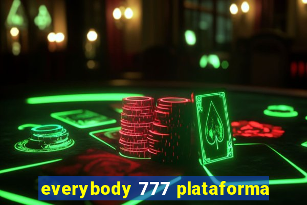 everybody 777 plataforma